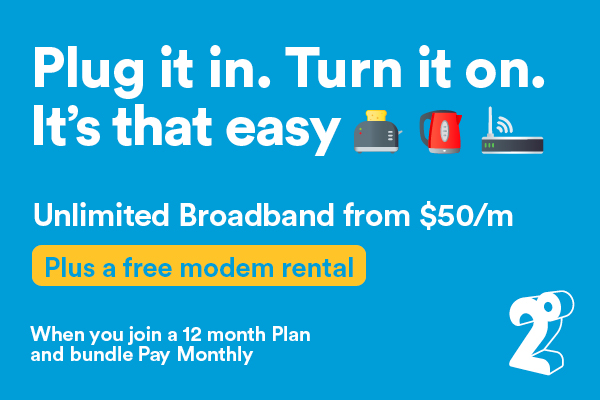 Grab 2degrees Unlimited Broadband from $50/m!