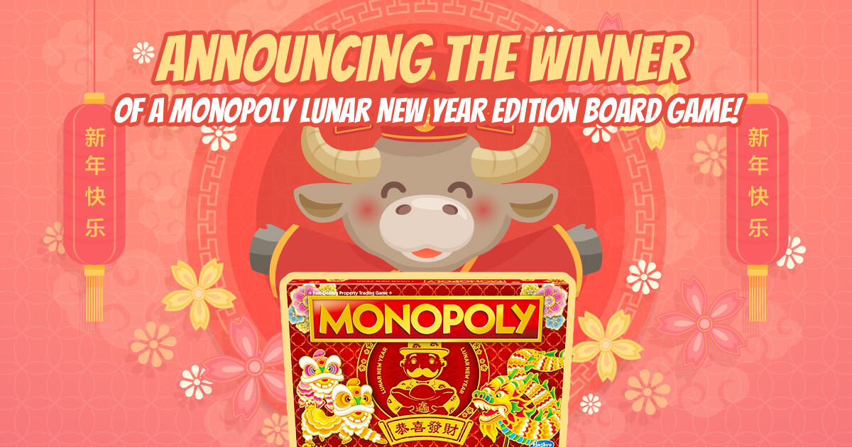 Announcing the winner of a Monopoly Lunar New Year Board Game!