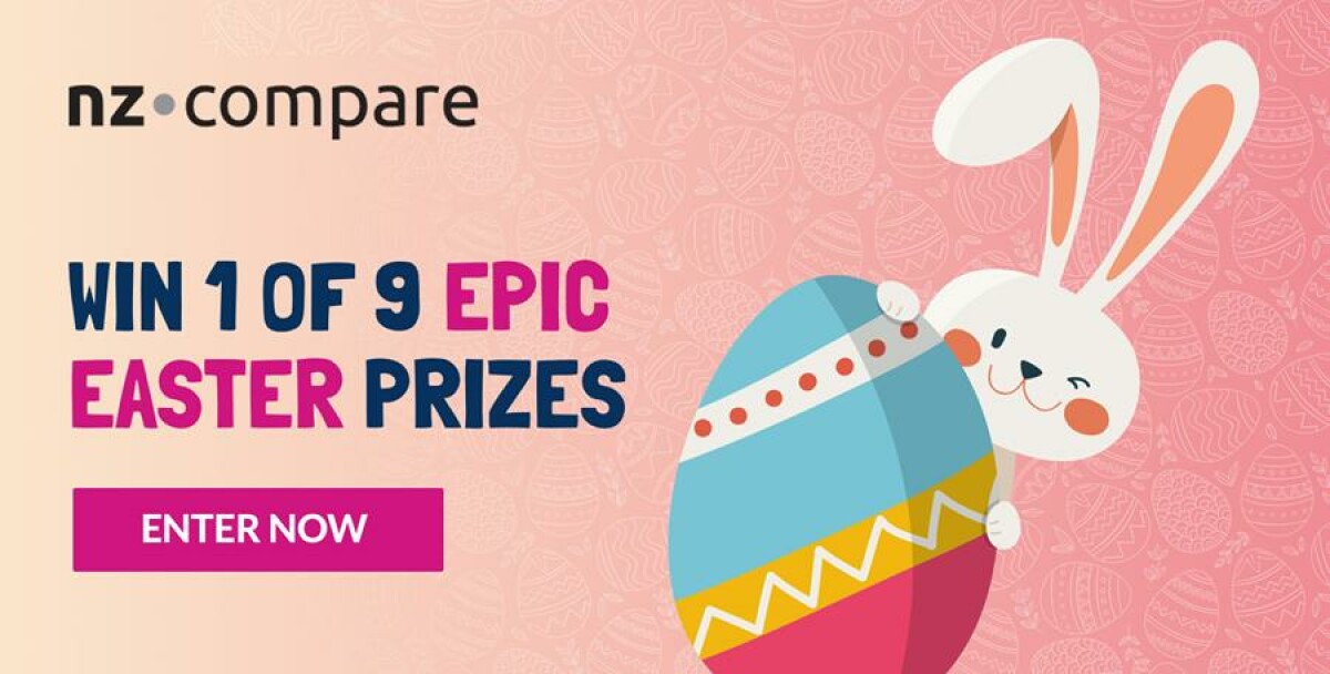 Win with NZ Compare’s Epic Easter!