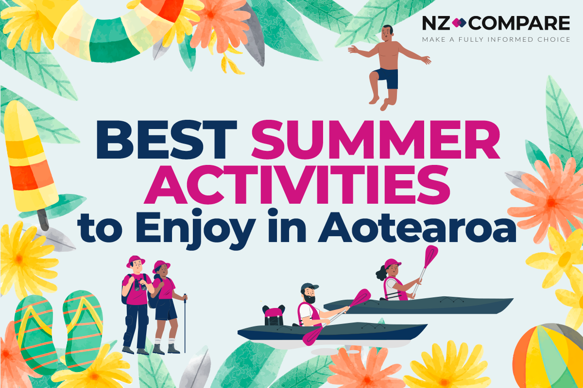 Best Summer Activities to Enjoy in Aotearoa with NZ Compare