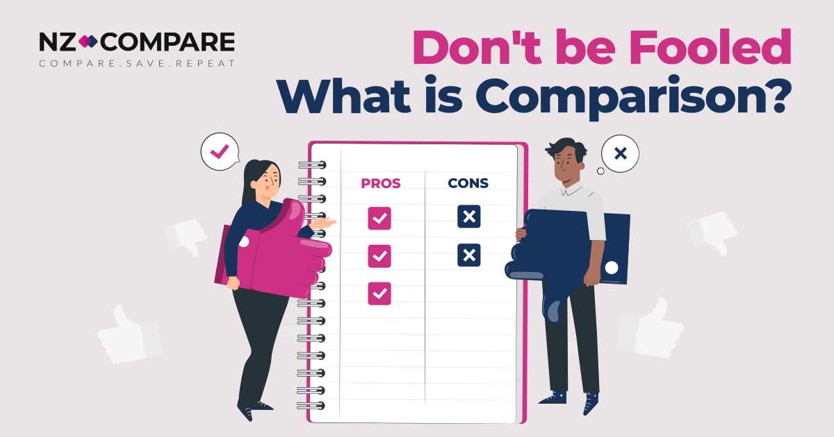 What is Comparison? Why is it Good for Me? With NZ Compare