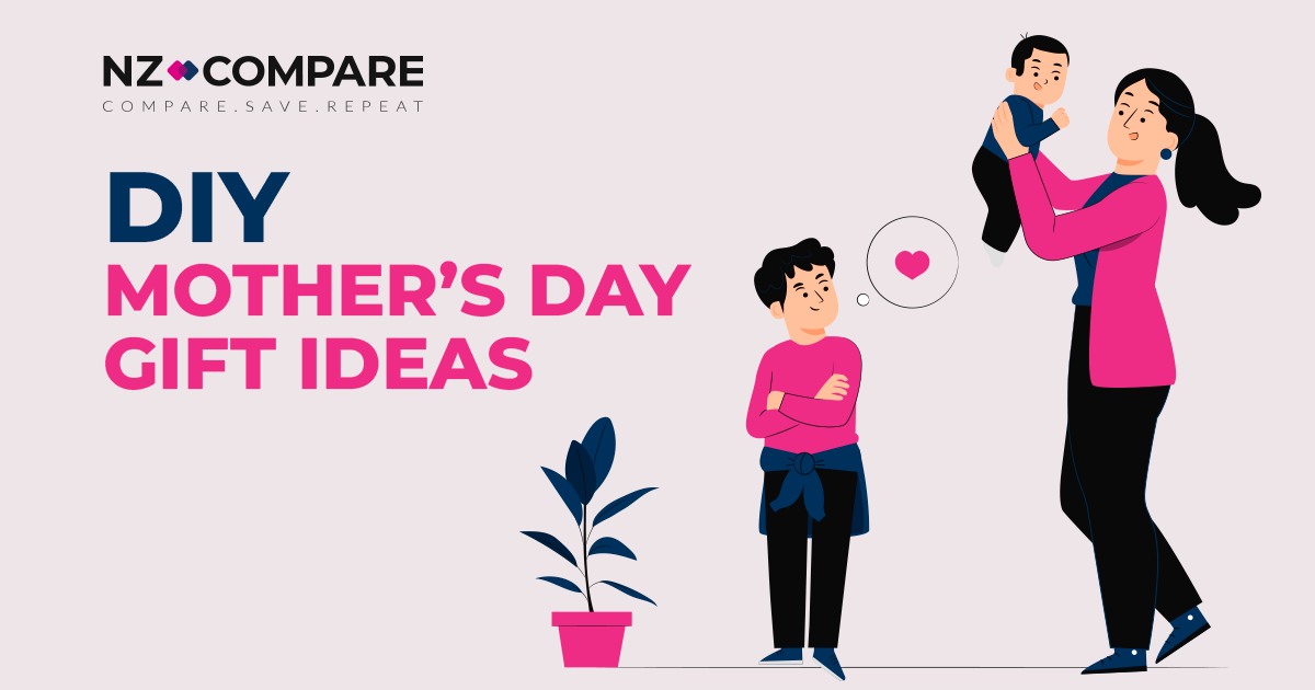 DIY Mother’s Day Gift Ideas 2024 with NZ Compare