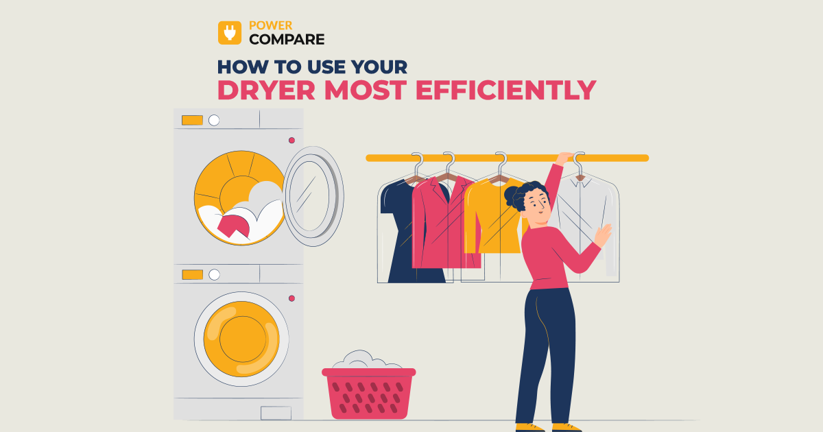 How to Use Your Dryer Most Efficiently with Power Compare How to Use Your Dryer Most Efficiently with Power Compare